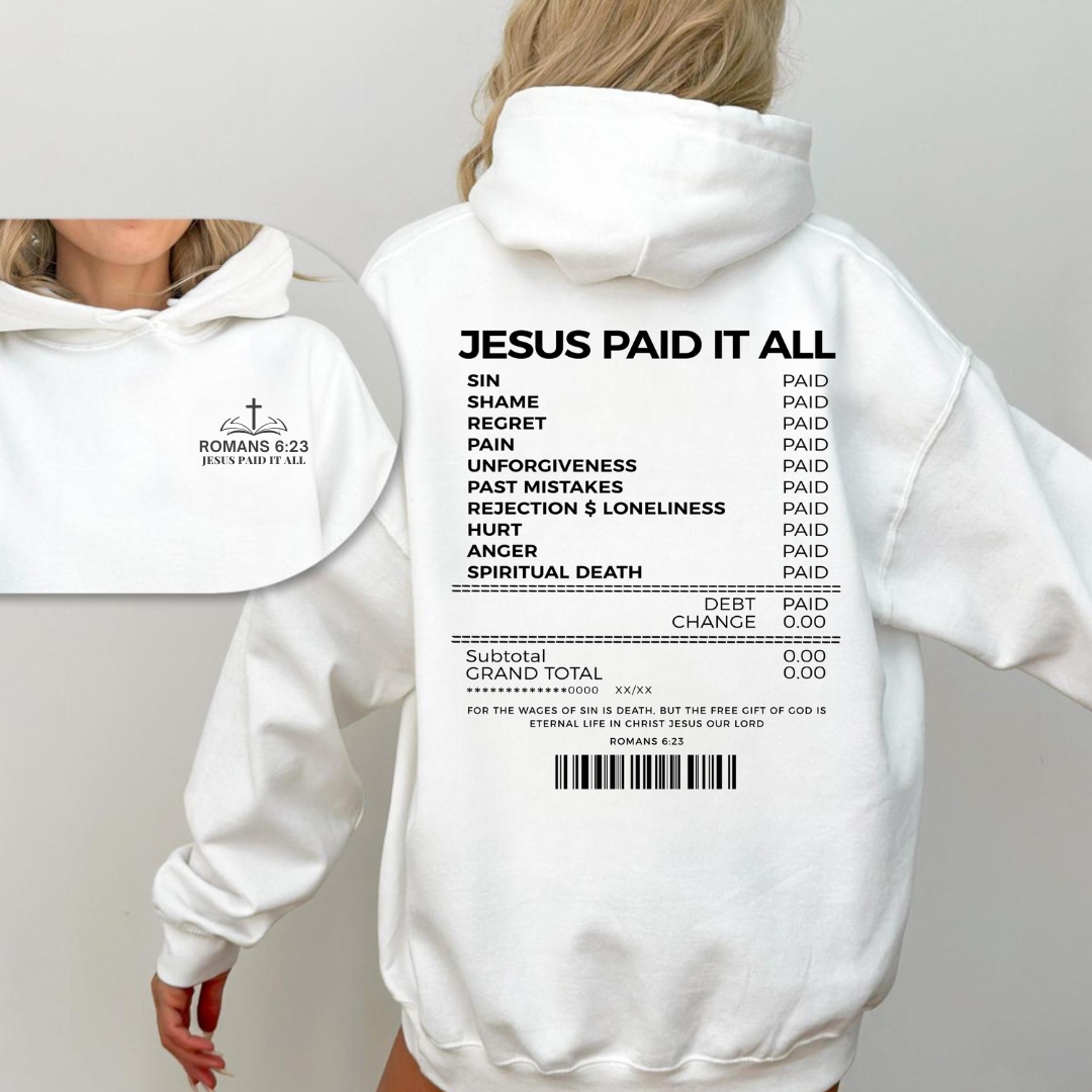 'JESUS PAID IT ALL' premium hoodie