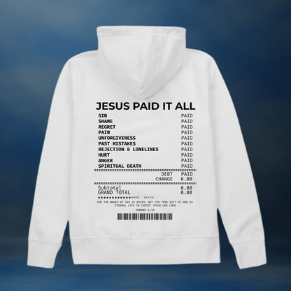 'JESUS PAID IT ALL' premium hoodie